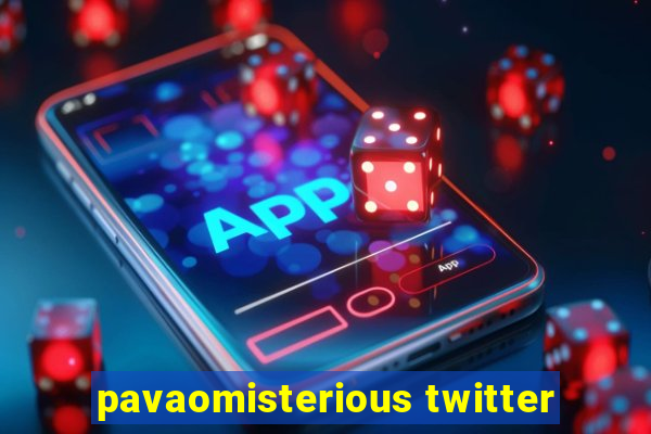 pavaomisterious twitter